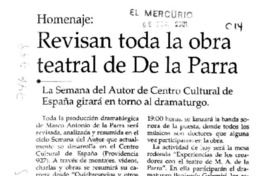 Revisan toda la obra teatral de De la Parra. Revisan toda la obra teatral de De la Parra.