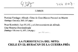 La persistencia del mito: Chile en el huracán de la Guerra Fría La persistencia del mito: Chile en el huracán de la Guerra Fría