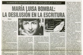 María Luisa Bombal: la desilusión en la escritura. María Luisa Bombal: la desilusión en la escritura.