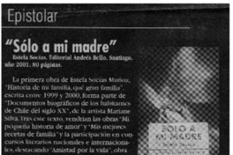 "Sólo a mi madre" "Sólo a mi madre"