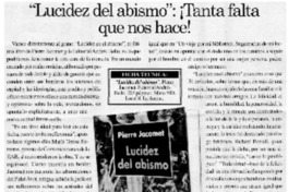 "Lucidez del abismo" : ¡Tanta falta que nos hace! "Lucidez del abismo" : ¡Tanta falta que nos hace!