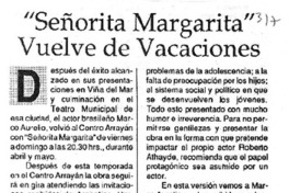 "Señortia Margarita " vuelve de vacaciones. "Señortia Margarita " vuelve de vacaciones.