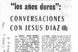 Los años duros", conversaciones con Jesús Díaz (II) Los años duros", conversaciones con Jesús Díaz (II)