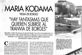 "Hay fantasmas que quieren subirse al tranvia de Borges" "Hay fantasmas que quieren subirse al tranvia de Borges"