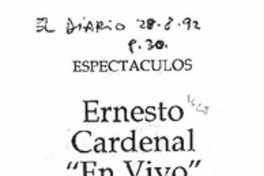 Ernesto Cardenal "en vivo". Ernesto Cardenal "en vivo".
