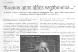 "Éramos unos niños vagabundos...". [entrevista]