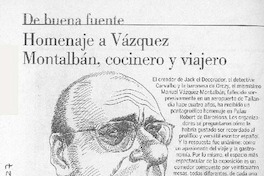 Homenaje a Vázquez Montalbán, cocinero y viajero Homenaje a Vázquez Montalbán, cocinero y viajero