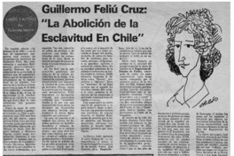 Guillermo Feliú Cruz, "La abolición de la esclavitus en Chile" Guillermo Feliú Cruz, "La abolición de la esclavitus en Chile"