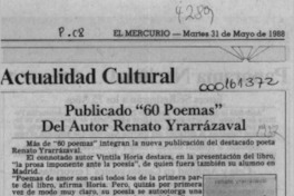 Publicado "60 Poemas" del autor Renato Yrarrázaval  [artículo].