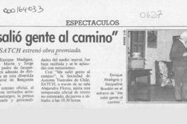 En el teatro "salió gente al camino"  [artículo].
