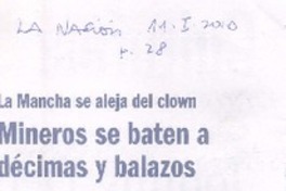 Mineros se baten a décimas y balazos Mineros se baten a décimas y balazos