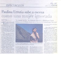 Paulina Urrutia a escena como una mujer ignorada