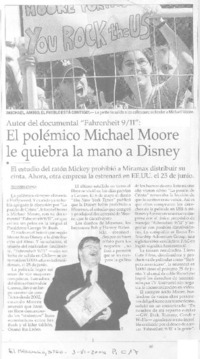 El polémico Michael Moore le quiebra la mano a Disney  [artículo] Fernando Zavala.