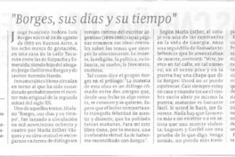 Borges, sus días y su tiempo  [artículo] José Miguel Figueroa Canales.