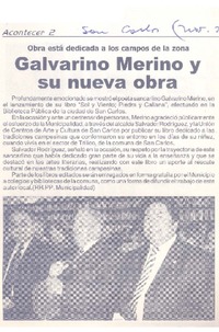 Galvarino Merino y su nueva obra obra está dedicada a los campos de la zona [artículo] :