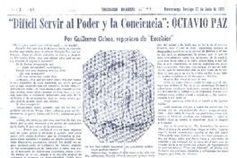 Difícil servir al poder y la conciencia" (entrevista)  [artículo] Guillermo Ochoa.