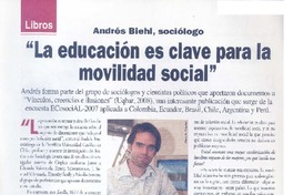 "La educación es clave para la movilidad social" (entrevista)  [artículo] Jorge Andrés Palma.