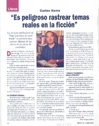 "Es peligroso rastrear temas reales en la ficción" (entrevista)  [artículo] Mario Rodríguez Órdenes.
