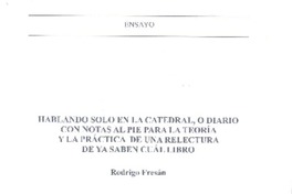 Hablando solo en la catedral  [artículo] Rodrigo Fresán.