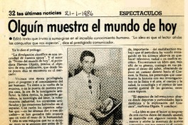 Olguín muestra el mundo de hoy  [artículo] J. R. A.