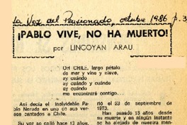 Pablo vive, no ha muerto!  [artículo] Lincoyán Arau.