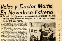 Velas y Doctor Mortis en novedoso estreno  [artículo].