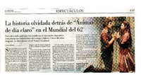 La historia olvidada detrás de "ánimas de día claro" en el mundial del 62  [artículo] Eduardo Miranda.