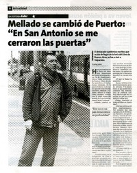 Mellado se cambió de Puerto : "en San Antonio se me cerraron las puertas" (entrevista) [artículo] Rafael Vallvé.