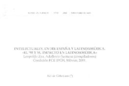 Intelectuales, entre España y Latinoamérica. "El '98 y su impacto en Latinoamérica"  [artículo] Adrián Celentano.