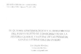El quiebre epistemológico y el surgimiento el nuevo sujeto de conocimiento en la Historia general y natural de las indias de Gonzalo Fernández de Oviedo  [artículo] Luz Ángela Martínez.