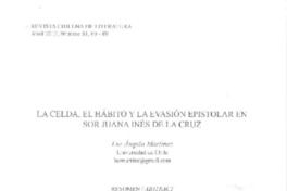 La celda, el hábito y la evasión epistolar en Sor Juana Inés de la Cruz  [artículo] Luz Ángela Martínez.