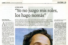 "Yo no juzgo mis roles, los hago nomàs" (entrevista)  [artículo] Ricardo Càrcamo Ulloa.