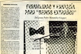 Formalidad y fantasía para "reinos extraños"  [artículo] Robinson Carvajal