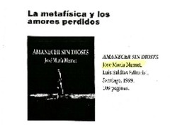 La metafísica y los amores perdidos  [artículo] Ramiro Rivas
