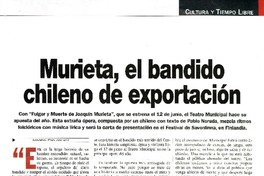 Murieta, el bandido chileno de exportación  [artículo] Magdalena Aninat.