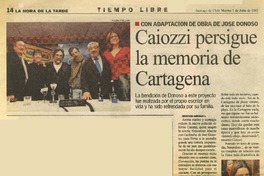 Caiozzi persigue la memoria de Cartagena  [artículo] cristián Arevalo I.
