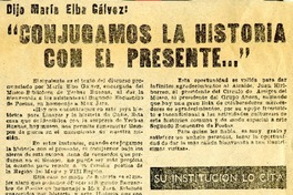 Conjugamos la historia con el presente --".  [artículo]