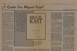 Y quién era Miguel Kast?  [artículo] María Angélica de Luigi.
