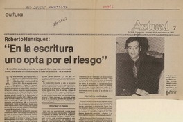 "En la escritura uno opta por el riesgo"  [artículo] A. Maack.