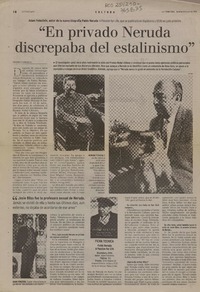"En privado Neruda discrepada del estalinismo"  [artículo] Rodrigo Gonzalez M.