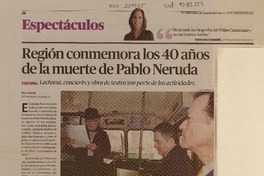 Región conmemora los 40 años de la muerte de Pablo Neruda  [artículo] Flor Arbulú.