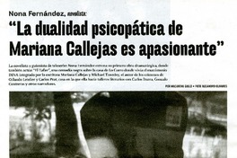 "La dualidad psicopática de Mariana Callejas es apasionante" (entrevista)  [artículo] Macarena Gallo.