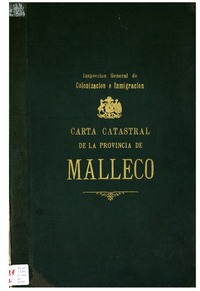 Carta general de colonización, de la Prova. de Malleco Carta general de colonización, de la Prova. de Malleco