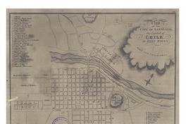 Plan of the city of Santiago the capital of Chile Plan of the city of Santiago the capital of Chile