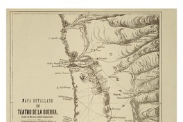 Mapa detallado del teatro de la guerra desde el Río Loa hasta Camarones Mapa detallado del teatro de la guerra desde el Río Loa hasta Camarones