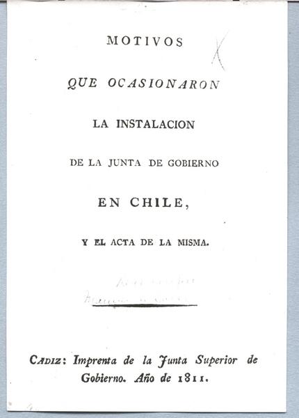 Motivos que ocasionaron la instalación de la Junta de Gobierno en Chile, y el acta de la misma