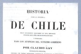 Portada. Historia Física y Política de Chile. Claudio Gay. Portada. Historia Física y Política de Chile. Claudio Gay.
