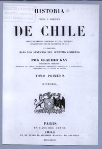 Atlas de la Historía física y política de Chile de Claudio Gay, MDCCCXLIV Atlas de la Historía física y política de Chile de Claudio Gay, MDCCCXLIV