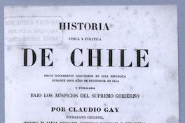 Atlas de la Historía física y política de Chile de Claudio Gay, MDCCCXLVI, tomo primero