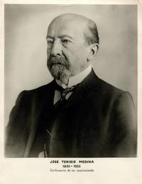 José Toribio Medina, 1852-1952 Centenario de su nacimiento José Toribio Medina, 1852-1952 Centenario de su nacimiento